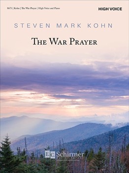 War Prayer - High Voice by Kohn Steven Mark for High Voice and Piano