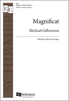 Magnificat by Gilbertson Michael for ATB (divisi) and Organ