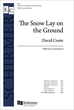 Snow Lay on the Ground by Conte David for TTBB and Piano