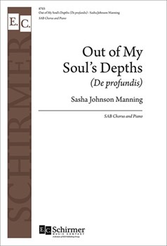 Out of My Soul's Depths - De profundis by Manning Sasha Johns Thomas Campion for SAB and Piano