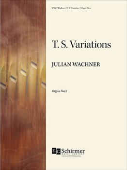 T S Variations by Wachner Julian for Organ Duet