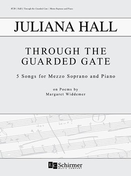 Through the Guarded Gate by Hall Juliana Widdemer Margaret for Mezzo-Soprano