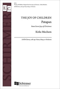 Joy of Children: Patapan by Mechem Kirke for SATB