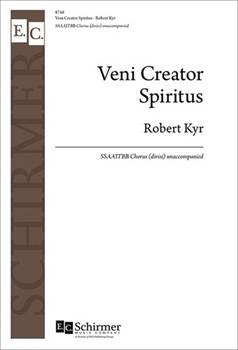 Veni Creator Spiritus by Kyr Robert for SATB divisi a cappella