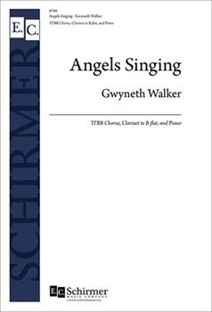 Angels Singing by Walker Gwyneth for TTBB and Piano