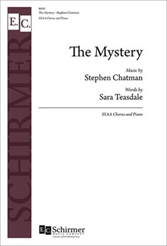 Mystery by Chatman Stephen Sara Teasdale for SSAA and Piano