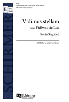 Vidimus Stellam from Vidimus Stellam by Siegfried Kevin for SATB divisi and Organ