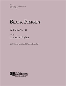 Black Pierrot by Averitt William Langston Hughes for SATB divisi and Piano