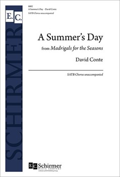 Summer's Day from Madrigals for the Seasons by Conte David for SATB a cappella
