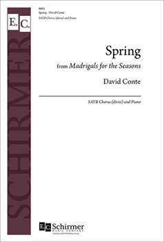 Spring from Madrigals for the Seasons by Conte David for SATB divisi