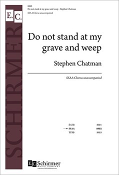 Do not stand at my grave and weep