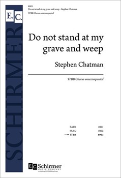 Do not stand at my grave and weep