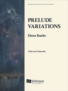 Prelude Variations by Ruehr Elena for Violin and Cello
