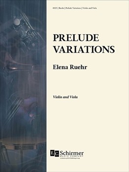 Prelude Variations by Ruehr Elena for Violin and Viola