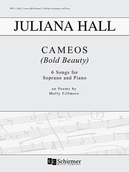 Cameos (Bold Beauty): 6 Songs on Poems by Molly Fillmore