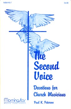 Second Voice Devotions for Church Musicians by Peterson Paul K. for Book