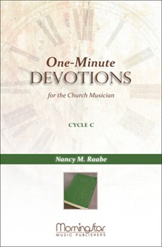 One-Minute Devotions for the Church Musician Cycle C by Raabe Nancy for Book