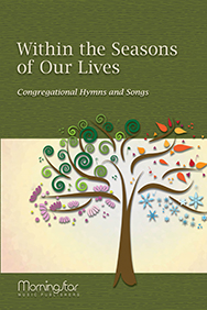 Within the Seasons of Our Lives by Various - Biery James|Browning Carol|Burkhardt Michael|Chepponis James J.|Cherwien David|Cola³n Carlos|Corvaia Anthony|Costello Michael D.|Edwards Randy|Folkemer Stephen P.|Gramann Fred|Highben Zebulon M.|Hobby Robert A.|Hopson Hal H. - for Piano vocal chords