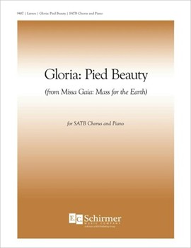 Gloria: Pied Beauty (Piano/Vocal Score)