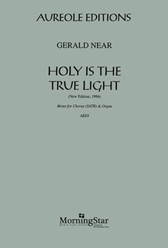 Holy Is the True Light