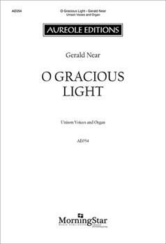 O Gracious Light by Near Gerald for Unison