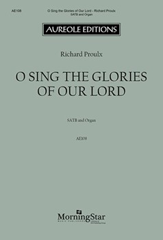 O Sing the Glories of Our Lord