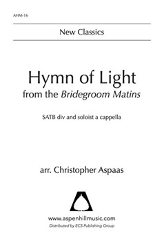 Hymn of Light from the Bridegroom Matins