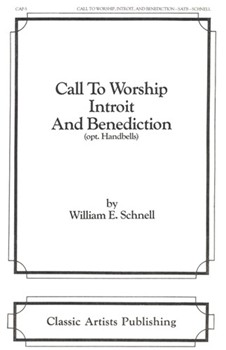 Call to Worship, Introit & Benediction