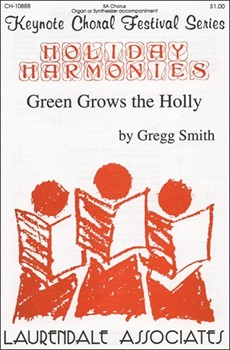 Green Grows the Holly from Holiday Harmonies