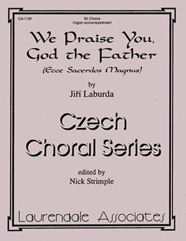 We Praise You, God the Father (Ecce Sacerdos Magnus)