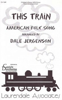 This Train (Choral Score)