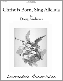 Christ is Born, Sing Alleluia