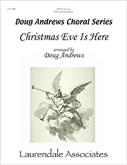 Christmas Eve Is Here by Jergenson Dale - Jergenson Dale - for SATB and Piano