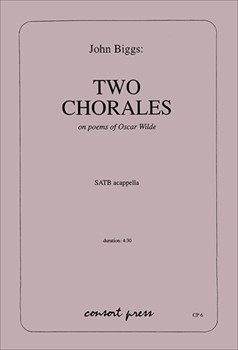 Two Chorales on poems of Oscar Wilde