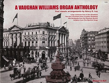 A Vaughan Williams Organ Anthology: Four classic arrangements