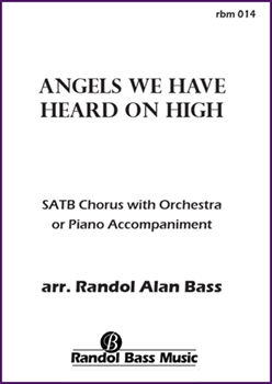 Angels We Have Heard on High (Choral Score)