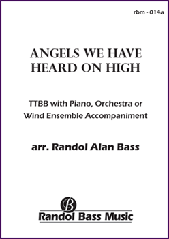 Angels We Have Heard on High (Choral Score)