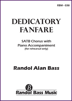 Dedicatory Fanfare (Choral Score)