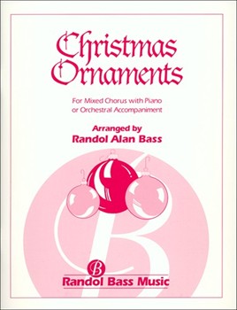 Christmas Ornaments (Choral Score)