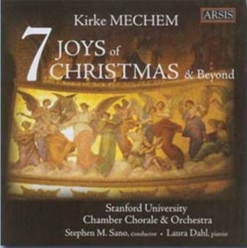 Seven Joys of Christmas and Beyond by Mechem Kirke for CD Recording