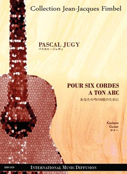 POUR SIX CORDES A TON ARC