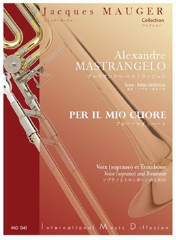 PER IL MIO CUORE VOIX SOPRANO & TROMBONE