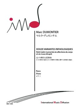 12 VARIANTES PATHOLOGIQUES PETIT TRAITE MUSICAL DE 6 AFFECTIONS DU CORPS & 6 MAUX D'ESPRIT