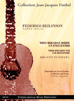 TRES MIRADAS SOBRE UN ENCUENTRO / TROIS REGARDS SUR UNE RENCONTRE GUITARE & CLARINETTE EN LA