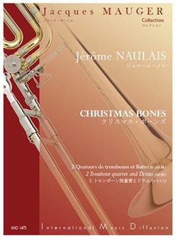 CHRISTMAS BONES 2 QUATUORS DE TROMBONES & BATTERIE AD LIB.