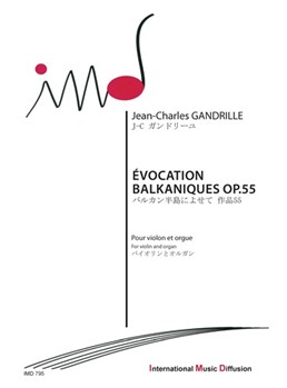 EVOCATIONS BALKANIQUES OP 55