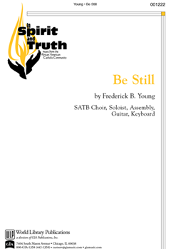 Be Still by Young Frederick B. for SATB and Piano