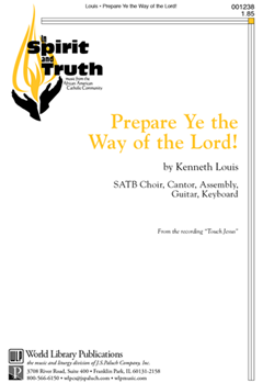 Prepare Ye The Way Of The Lord by Louis Kenneth W for SATB
