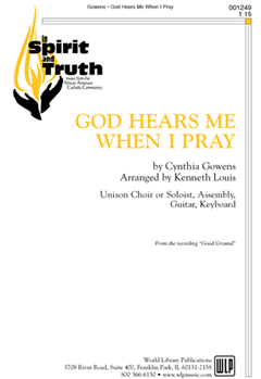 God Hears Me When I Pray by Gowens Cynthia - Louis Kenneth - for Unison and Piano
