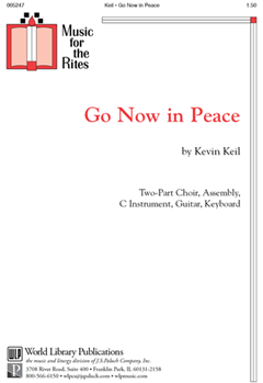 Go Now in Peace by Keil Kevin for 2-Part and Piano